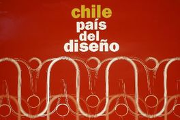 Chile país del diseño III salón del diseño joven : 30 de septiembre al 29 de octubre 2004.
