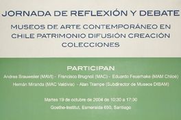 Jornada de reflexión y debate Museos de Arte Contemporáneo en Chile Patrimonio Difusión Creación Colecciones.