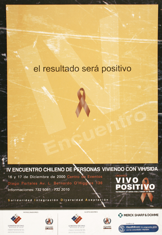 El resultado será positivo IV encuentro chileno de personas viviendo con VIHSIDA : 16 y 17 de diciembre de 2000.