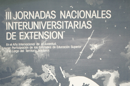 III jornadas nacionales interuniversitarias de extensión momentos culminantes en la historia de occidente : 19 al 30 de agosto de 1985.