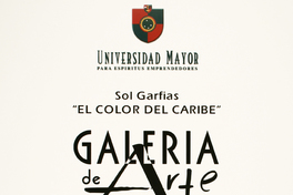 Sol Garfias "el color del Caribe" Galería de Arte desde el 23 de agosto hasta el 15 de septiembre.