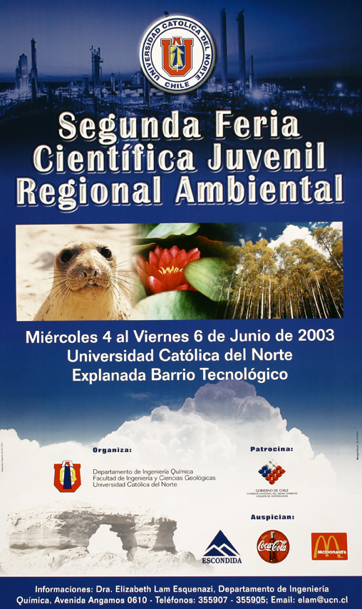 Segunda feria científica juvenil regional ambiental miércoles 4 al viernes 6 de junio de 2003.