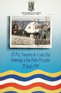El pez nuestro de cada día homenaje a San Pedro Pescador : 29 junio 1995.