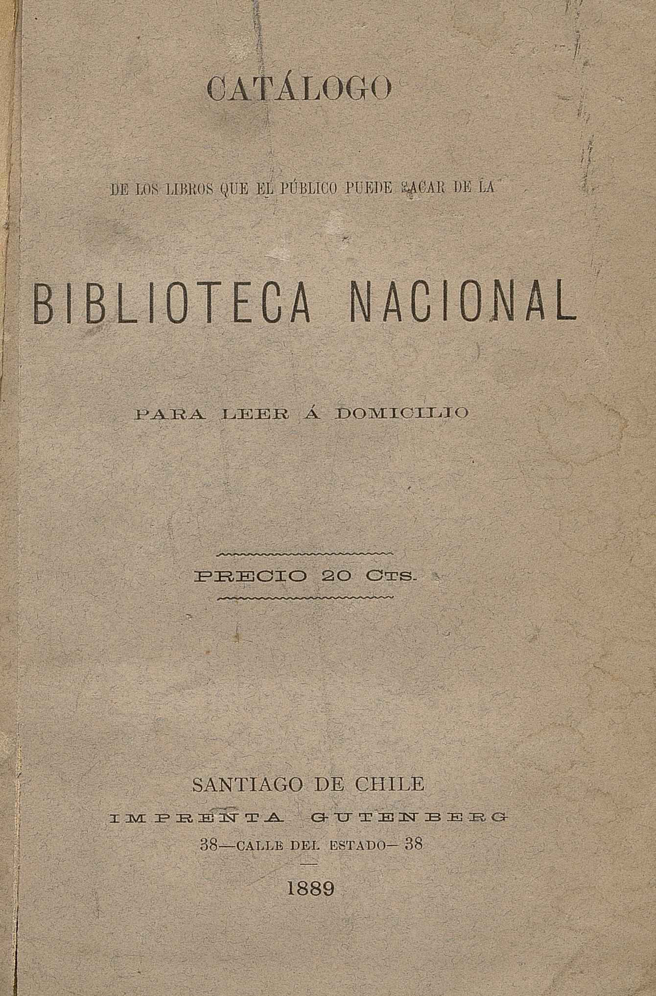 Lectura a Domicilio: catálogo segundo de las obras que comprenden esta sección precedido del reglamento que rige el préstamo de los libros