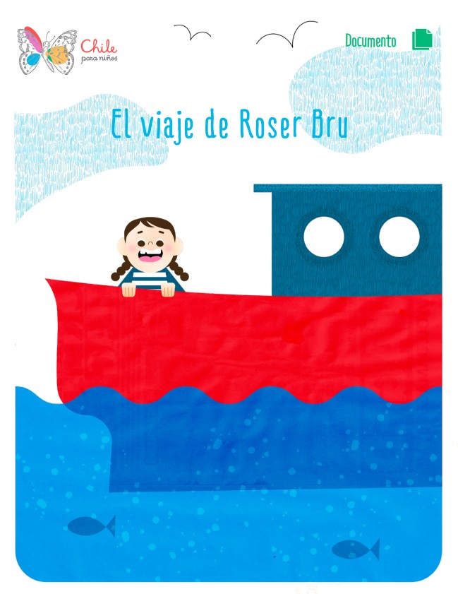 El viaje de Roser Bru - Chile para Niños