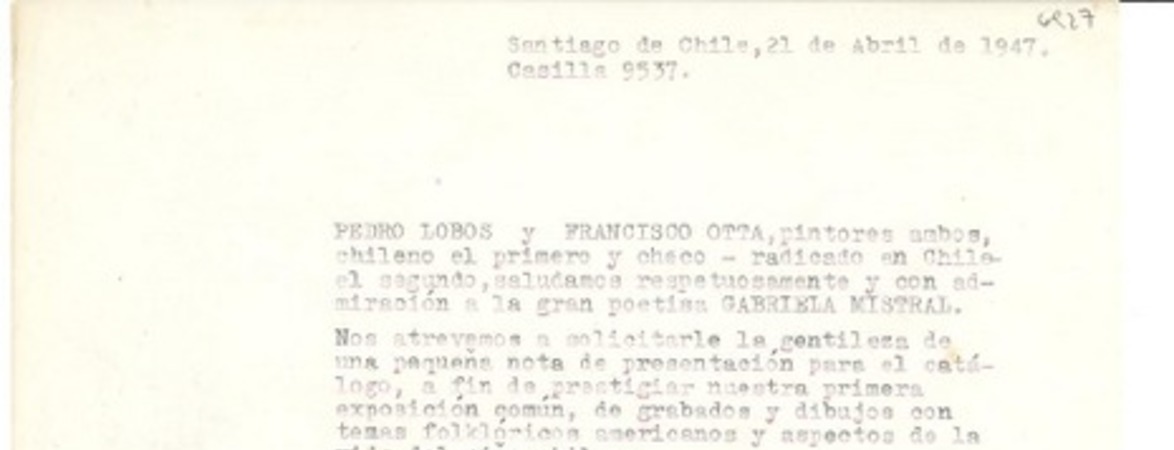 [Carta] 1947 abr. 21, Santiago, Chile [a] Gabriela Mistral, Los Angeles, EE.UU.