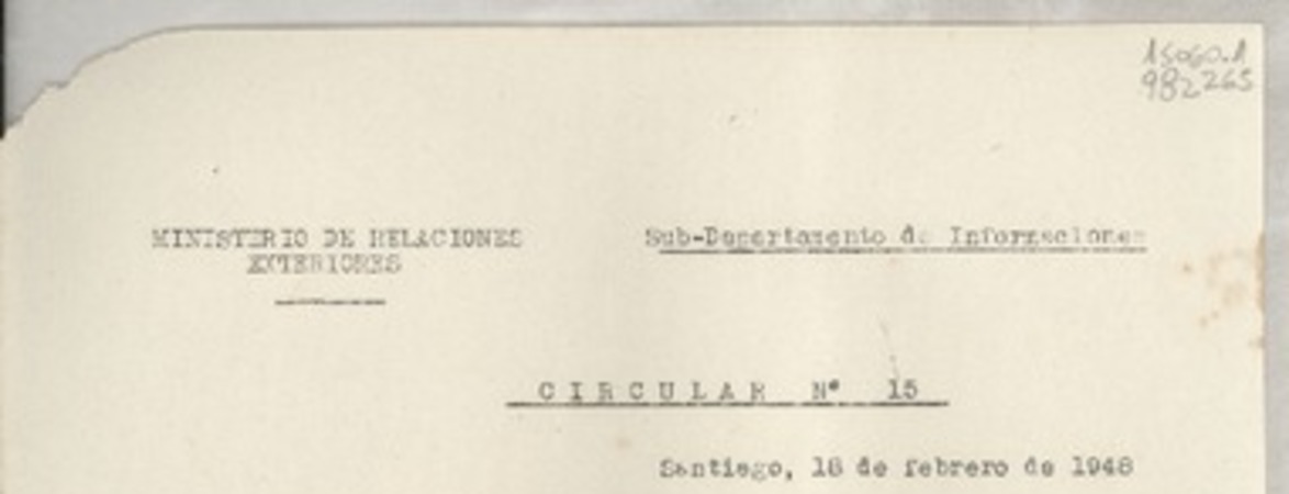 Circular N° 15, 1948 feb. 18, Santiago, [Chile] [a] Los Señores Jefes de Misión y Cónsules de Chile