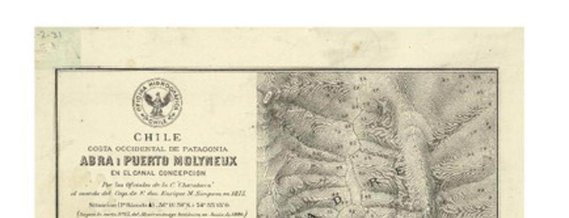 Abra i puerto Molyneux en el canal Concepción Chile : Costa occidental de Patagonia [material cartográfico] : por los Oficiales de la C. "Chacabuco" al mando del Ca. de F. Don Enrique M. Simpson, en 1875.