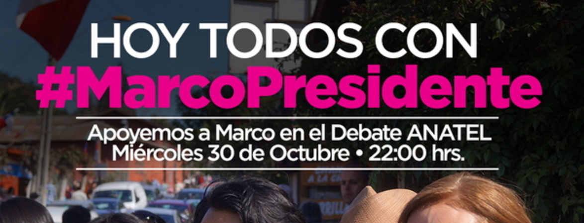 Hoy todos con #MarcoPresidente