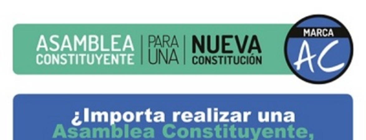 Asamblea Constituyente para una nueva Constitución