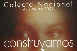 Construyamos sonrisas de mujer día internacional de la Mujer : colecta nacional 9 de marzo 2001.