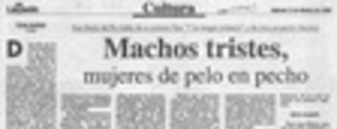 Machos tristes, mujeres de pelo en pecho