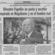 Silvestre Fugellie, un poeta y escritor inspirado en Magallanes y en el hombre real  [artículo].