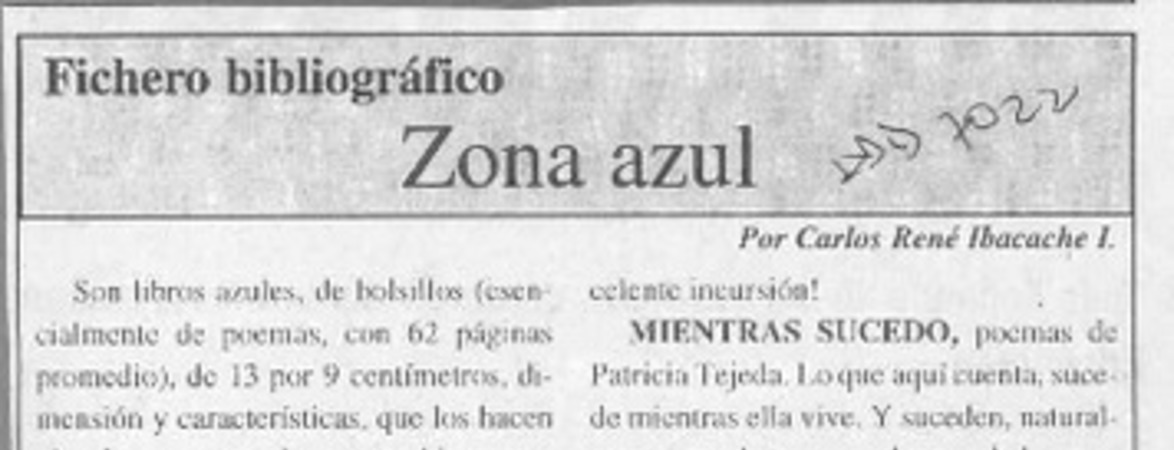 Zona azul  [artículo] Carlos René Ibacache I.