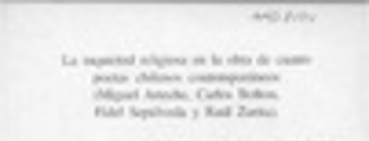 La inquietud religiosa en la obra de cuatro poetas chilenos contemporáneos  [artículo] Ernesto Livacic.