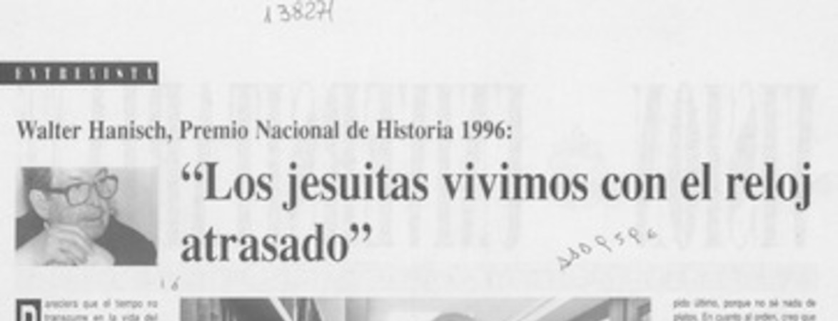 "Los jesuitas vivimos con el reloj atrasado"
