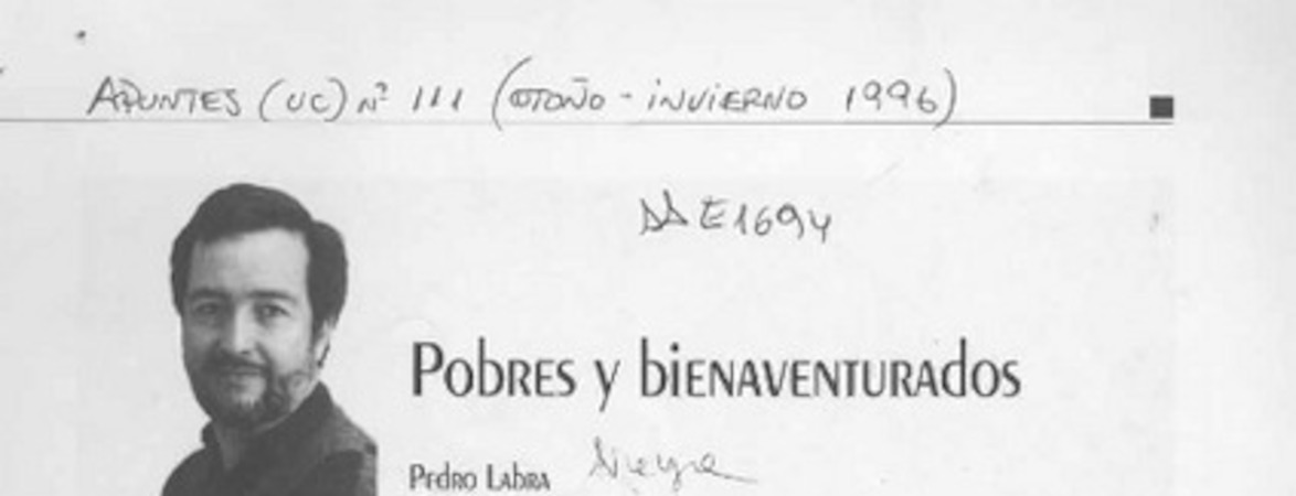 Pobres y bienaventurados  [artículo] Pedro Labra.