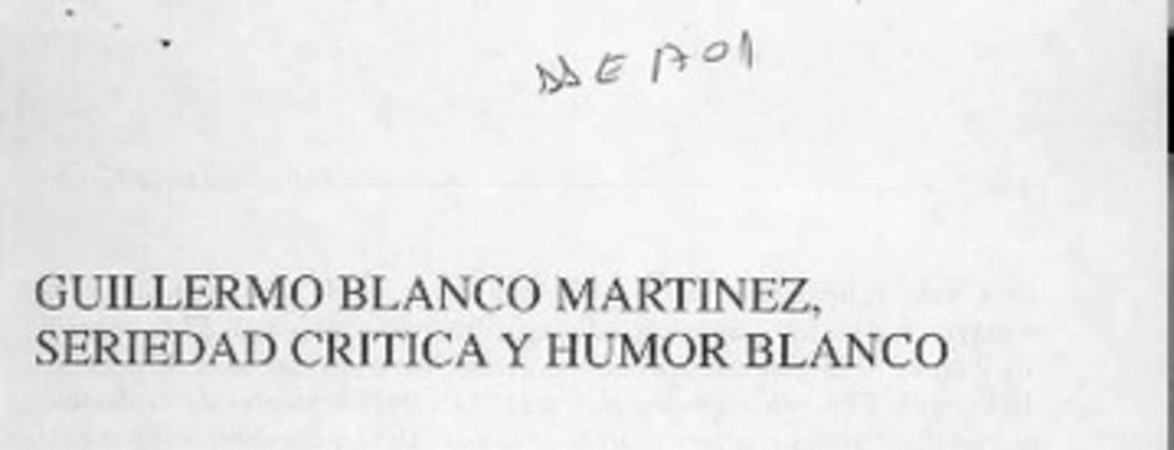Guillermo Blanco Martínez, serieda crítica y humor blanco