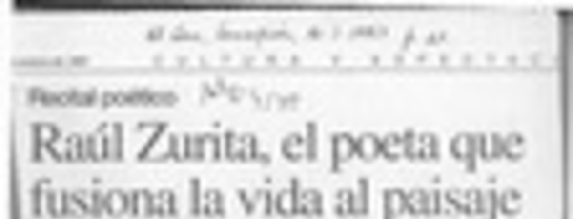 Raúl Zurita, el poeta que fusiona la vida al paisaje  [artículo].