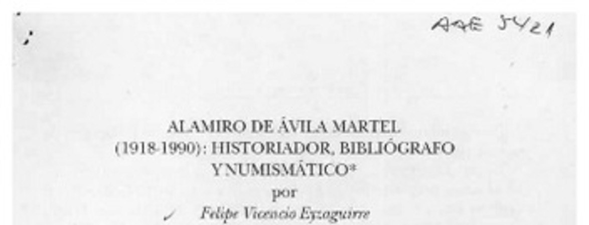 Alamiro de Avila Martel (1918-1990)  [artículo] Felipe Vicencio Eyzaguirre.