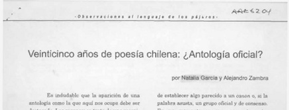 Veinticinco años de poesía chilena, antología oficial?  [artículo] Natalia García [y] Alejandro Zambra.