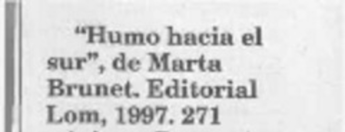 "Humo hacia el sur"