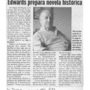 Edwards prepara novela histórica  [artículo].