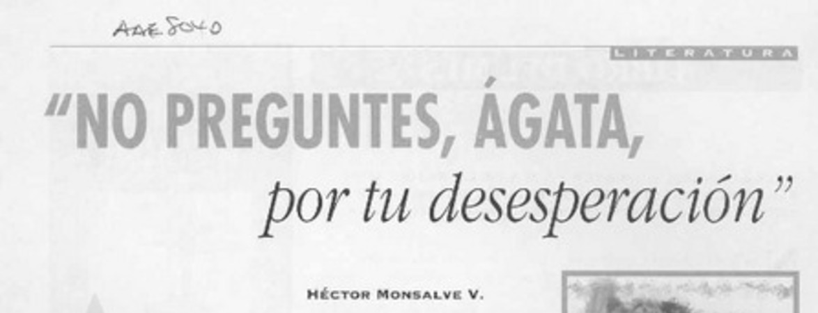 "No preguntes, Agata, por tu desesperación"  [artículo] Héctor Monsalve V.