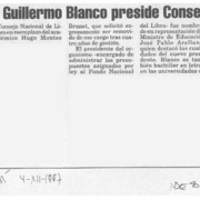 Guillermo Blanco preside Consejo del libro  [artículo].