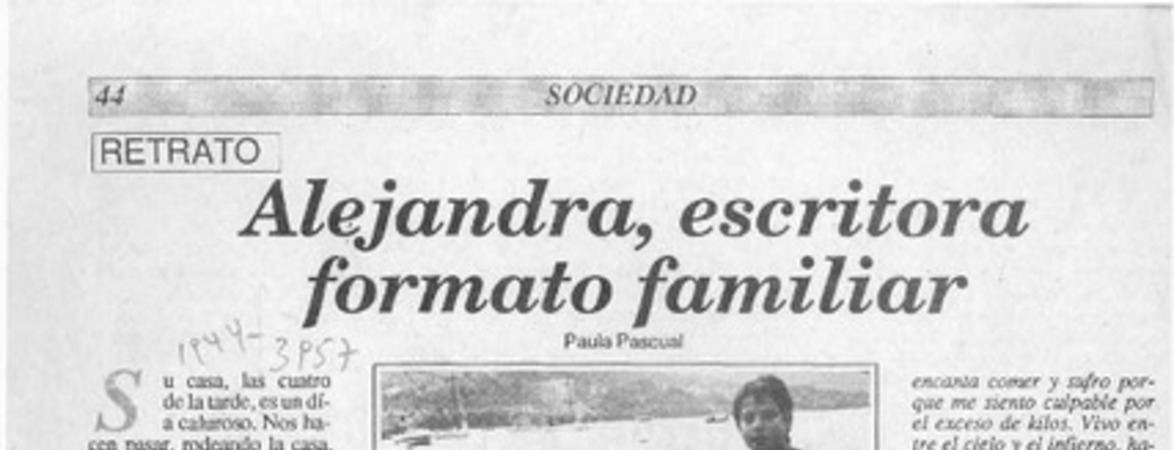 Alejandra, escritora formato familiar  [artículo] Paula Pascual.