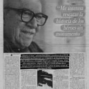 "Me interesa rescatar la historia de los héroes sin monumento"