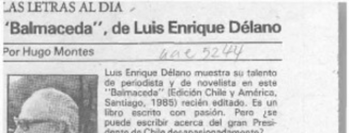 "Balmaceda", de Luis Enrique Délano  [artículo] Hugo Montes.