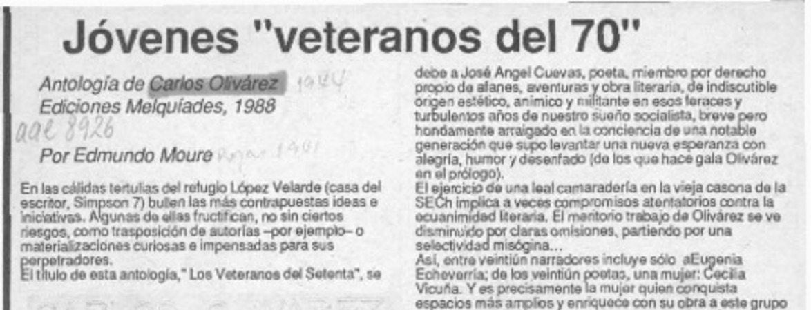 Jóvenes "veteranos del 70"  [artículo] Edmundo Moure.