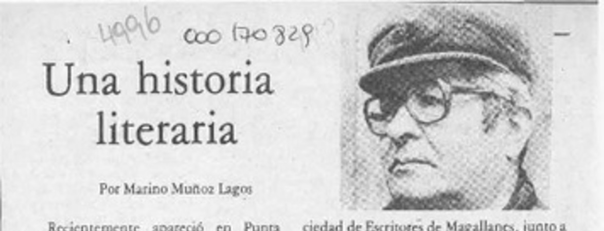 Una historia literaria  [artículo] Marino Muñoz Lagos.