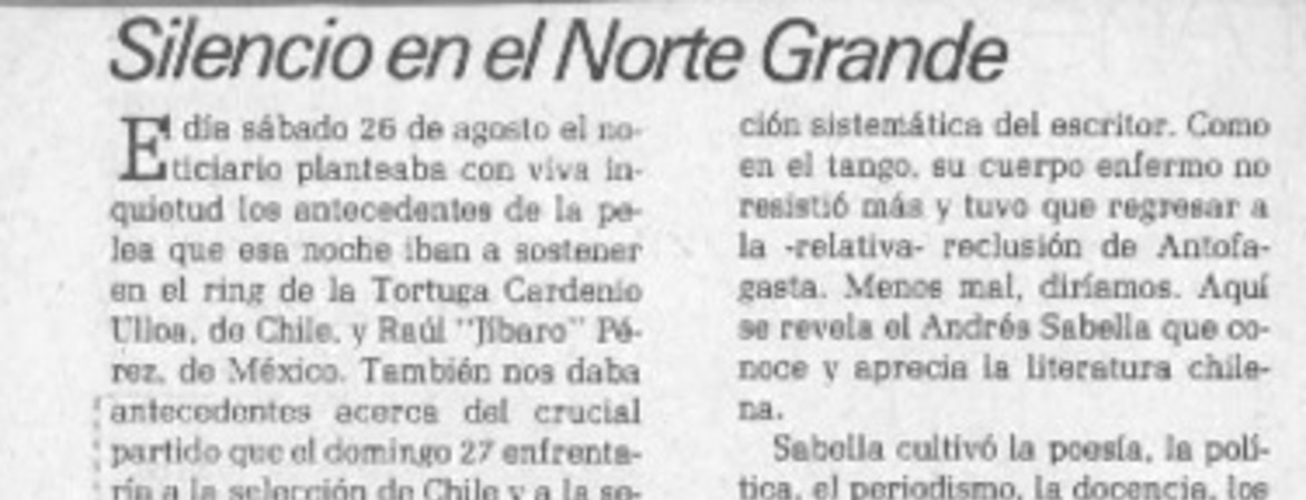 Silencio en el Norte Grande  [artículo] Andrés Gallardo.