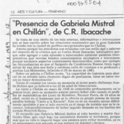 "Presencia de Gabriela Mistral en Chillán", de C. R. Ibacache  [artículo] Adolfo Schwarzenberg.