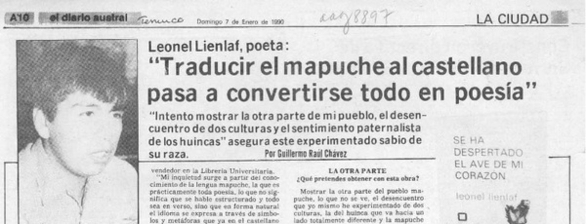 "Traducir el mapuche al castellano pasa a convertirse todo en poesía"  [artículo] Guillermo Raúl Chávez.