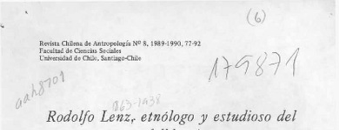 Rodolfo Lenz, etnólogo y estudioso del folklore  [artículo] Manuel Dannemann.