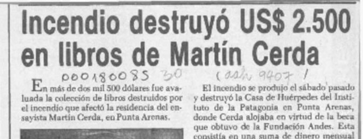 Incendio destruyó US$ 2.500 en libros de Martín Cerda  [artículo].