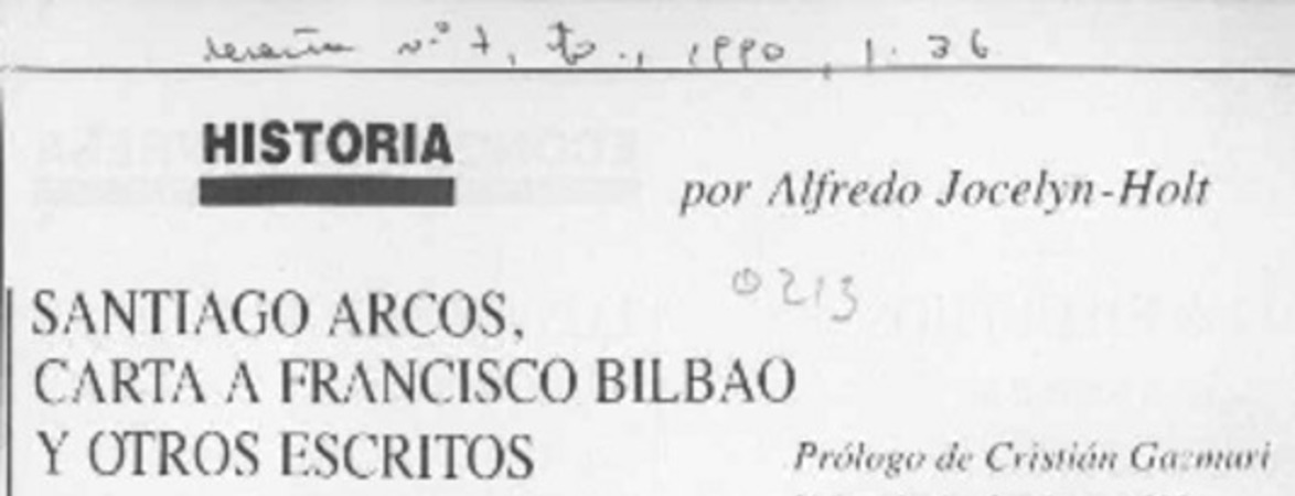 Santiago Arcos, "Carta a Francisco Bilbao y otros escritos"