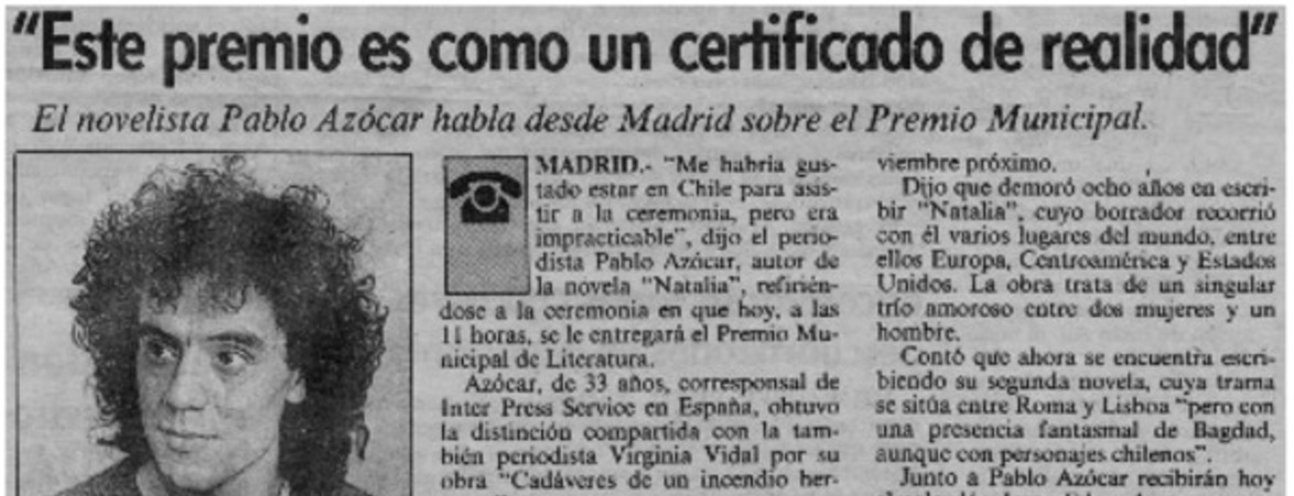 "Este premio es como un certificado de realidad"