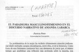 El paradigma masculinofemenino en el discurso narrativo de Amanda Labarca  [artículo] / Patricia Pinto.