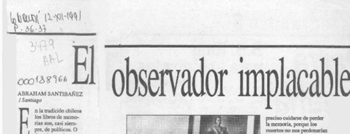 El observador implacable  [artículo] Abraham Santibáñez.