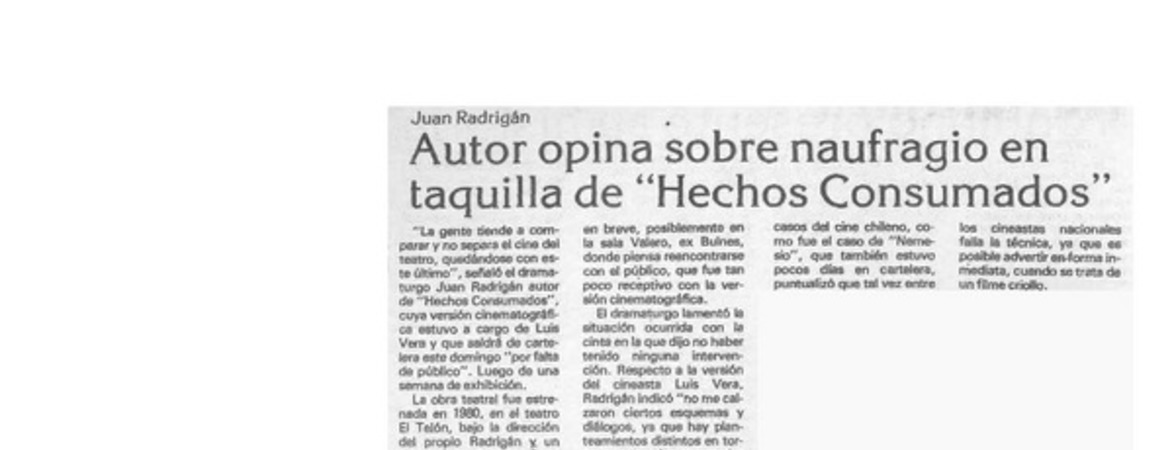 Autor opina sobre naufragio en taquilla de "Hechos consumados"  [artículo].