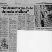 "Mi dramaturgia es de violencia cristiana"  [artículo] Betty Kretschmer.