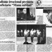 Sadismo irracional proyecta panfletario "Manu militari"