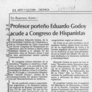 Profesor porteño Eduardo Godoy acude a Congreso de Hispanistas  [artículo].