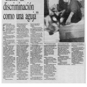 "Siento la discriminacion como una aguja"
