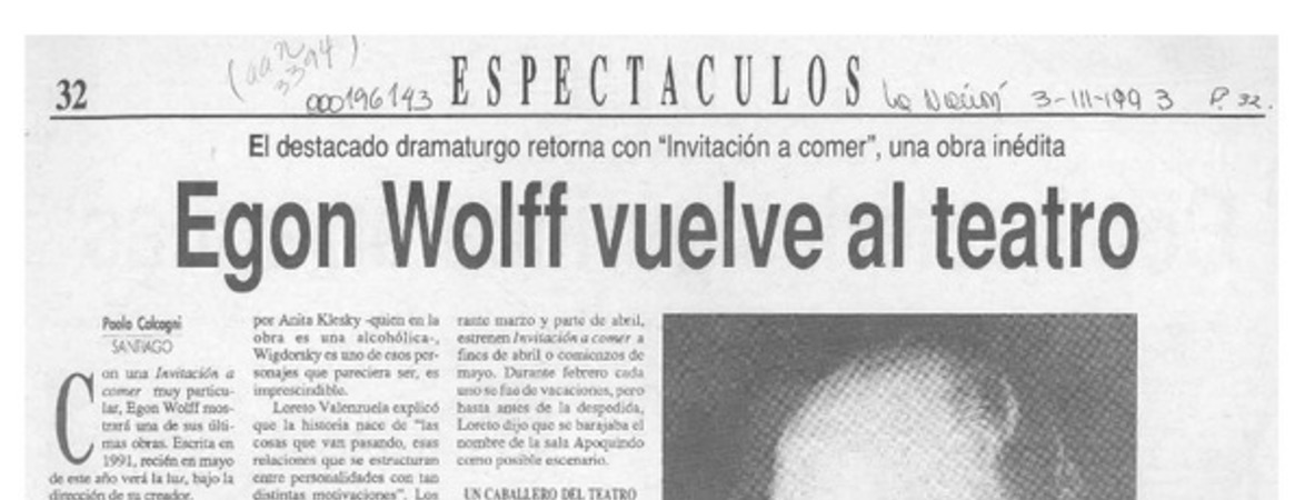 Egon Wolff vuelve al teatro  [artículo] Paola Calcagni.