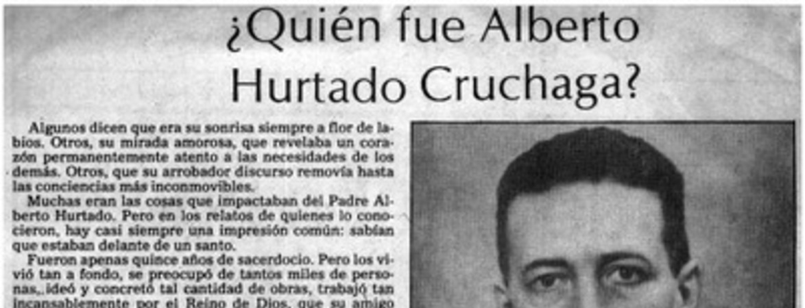 Quién fue Alberto Hurtado Cruchaga?
